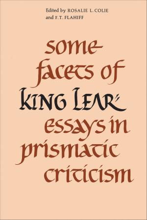Cover of the book Some Facets of King Lear by Douglas E. Gerber