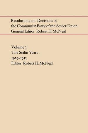 Cover of the book Resolutions and Decisions of the Communist Party of the Soviet Union, Volume 3 by Ryan Edwardson