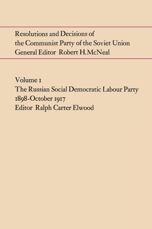 Cover of the book Resolutions and Decisions of the Communist Party of the Soviet Union Volume 1 by , University of Toronto Press, Scholarly Publishing Division