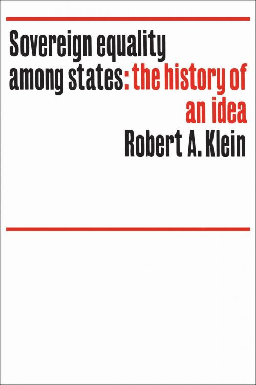 Cover of the book Sovereign equality among states by Robert Klein, University of Toronto Press, Scholarly Publishing Division