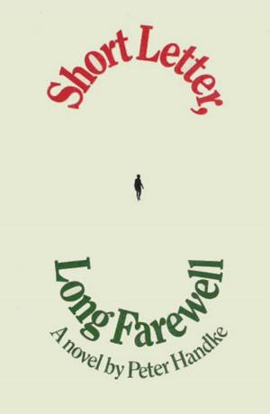 Cover of the book Short Letter, Long Farewell by Derek Walcott