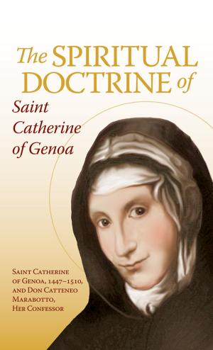 Cover of the book The Spiritual Doctrine of St. Catherine of Genoa by Rev. Fr. Carl Vogl