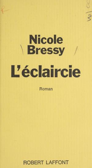 Cover of the book L'éclaircie by Alain Moury