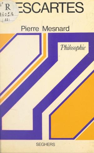 Cover of the book Descartes by Jean-Marie Gleize