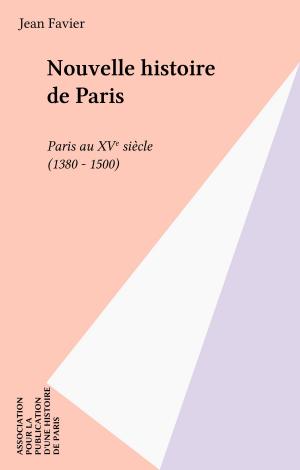 Cover of the book Nouvelle histoire de Paris by Roger Bésus