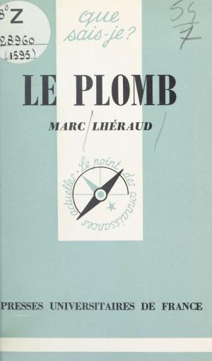 Cover of the book Le plomb by Maurice Robert