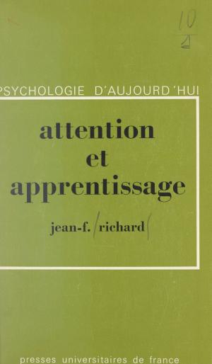 Cover of the book Attention et apprentissage by Jean-Claude Garcin, Michel Balivet, Thierry Bianquis