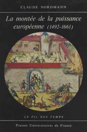 Book cover of La montée de la puissance européenne, 1492-1661