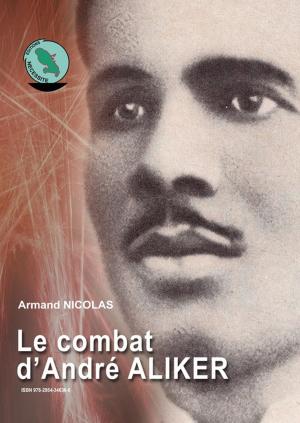 Cover of Le combat d'André ALIKER