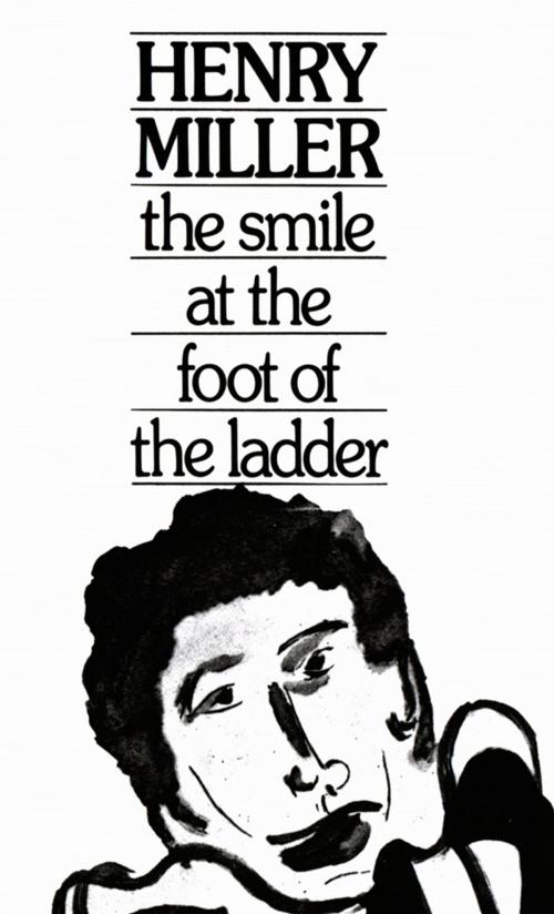 Cover of the book The Smile at the Foot of the Ladder by Henry Miller, New Directions