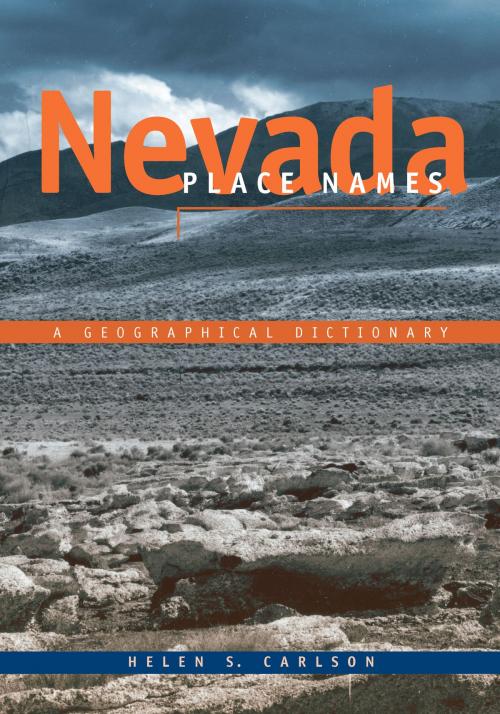 Cover of the book Nevada Place Names by Helen S. Carlson, University of Nevada Press