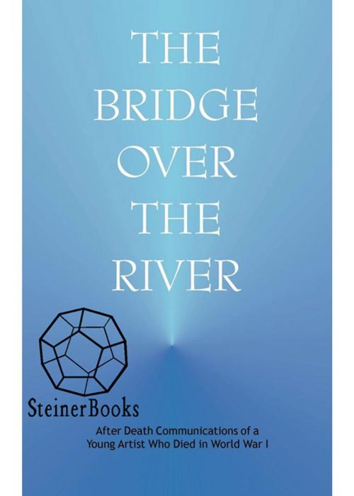 Cover of the book Bridge over the River by Anonymous, SteinerBooks