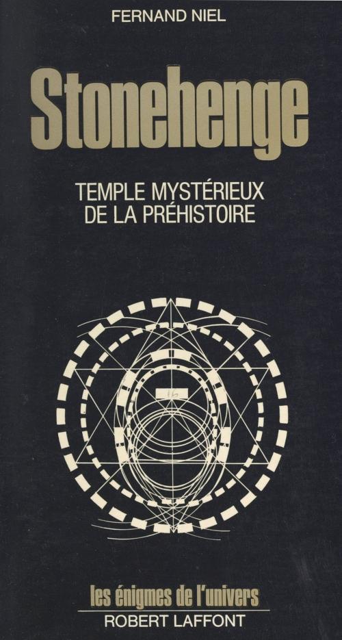 Cover of the book Stonehenge by Fernand Niel, Francis Mazière, (Robert Laffont) réédition numérique FeniXX