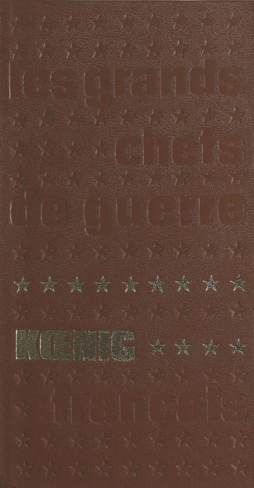 Cover of the book Kœnig by Max Clos, Michel Honorin, Bernard Michal, FeniXX réédition numérique