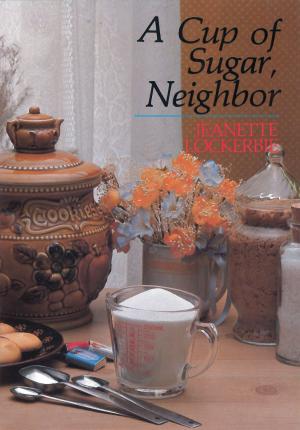 bigCover of the book A Cup of Sugar, Neighbor by 