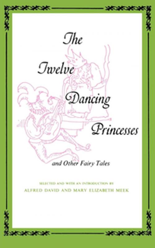 Cover of the book Twelve Dancing Princesses by Alfred David, Indiana University Press
