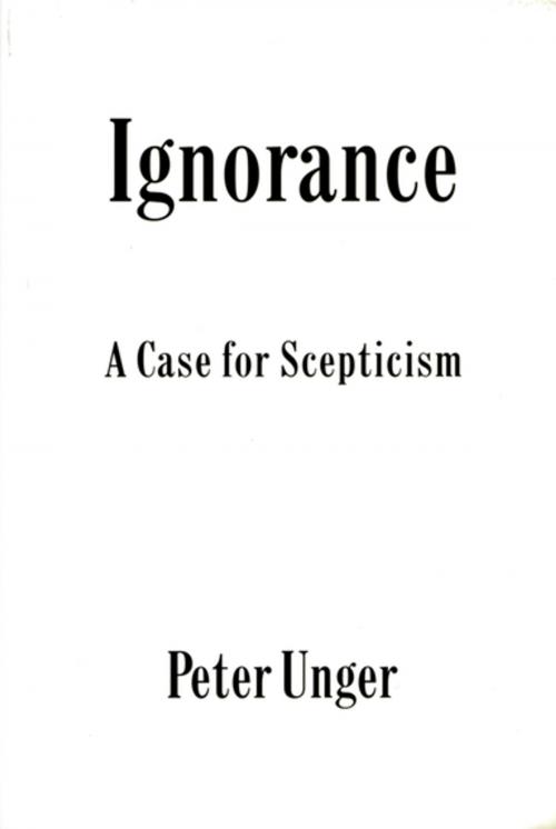 Cover of the book Ignorance by Peter Unger, OUP Oxford