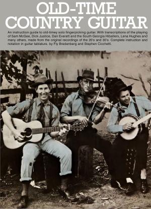 Cover of the book Old Time Country Guitar by Fred Vermorel, Judy Vermorel