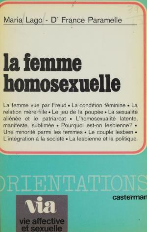 Cover of the book La Femme homosexuelle by Alain Gaussel, Jean Boniface