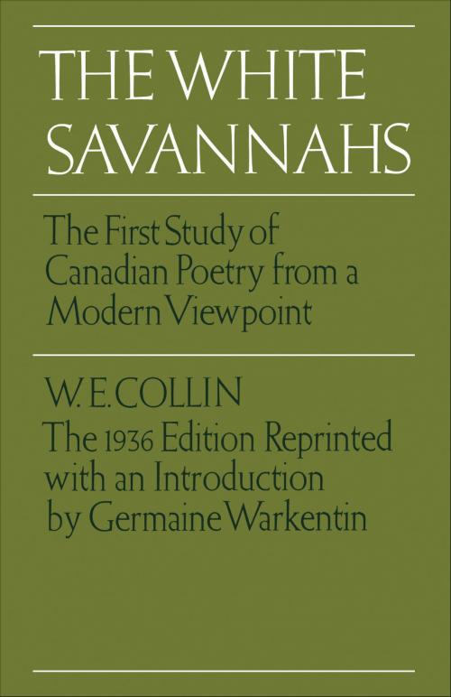 Cover of the book The White Savannahs by W.E. Collin, Douglas Lochhead, University of Toronto Press, Scholarly Publishing Division
