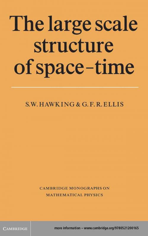 Cover of the book The Large Scale Structure of Space-Time by S. W. Hawking, G. F. R. Ellis, Cambridge University Press