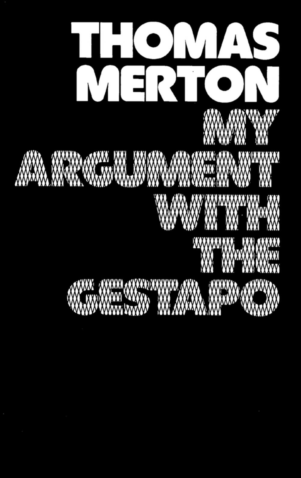 Big bigCover of My Argument with the Gestapo: Autobiographical novel