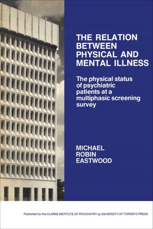 Book cover of The Relation between Physical and Mental Illness