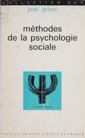 Cover of the book Méthodes de la psychologie sociale by Joël Sipos, Paul-Laurent Assoun