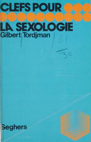 Cover of the book La sexologie by André Robinet, André Robinet