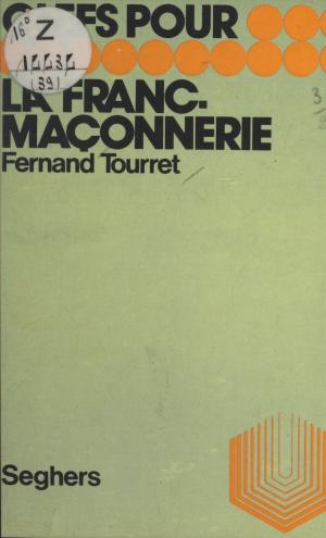 Cover of the book Clefs pour la franc-maçonnerie by Jean-Michel Maulpoix, Bernard Delvaille