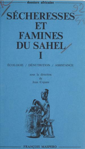 Book cover of Sécheresses et famines du Sahel (1)