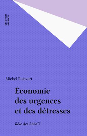 Cover of the book Économie des urgences et des détresses by André Guillois, Mina Guillois