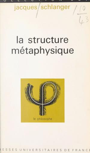 Cover of the book La structure métaphysique by Jean-Paul Caverni