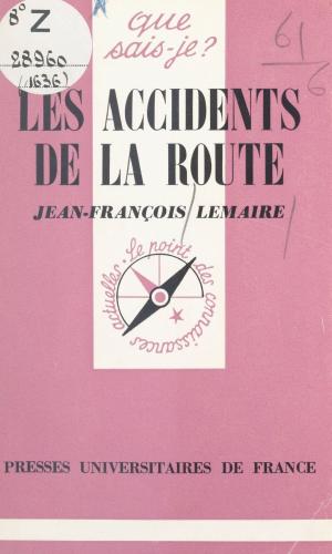 Cover of the book Les accidents de la route by Léon Gauthier, Émile Bréhier