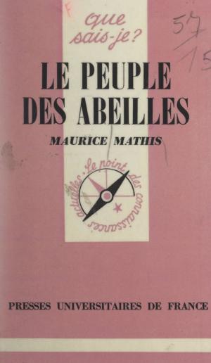 Cover of the book Le peuple des abeilles by Gabriel Madinier, Félix Alcan, René Le Senne