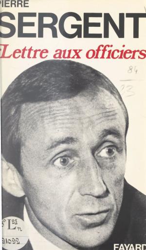 Cover of the book Lettre aux officiers by Joseph Jolinon, Daniel-Rops