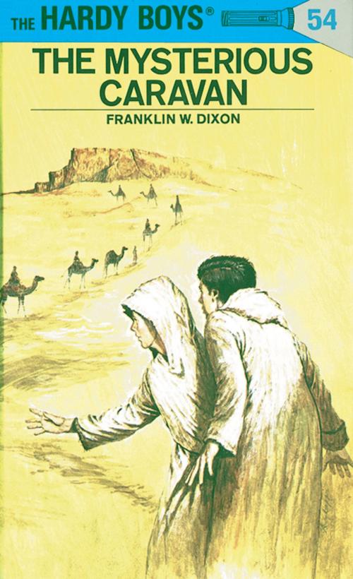 Cover of the book Hardy Boys 54: The Mysterious Caravan by Franklin W. Dixon, Penguin Young Readers Group