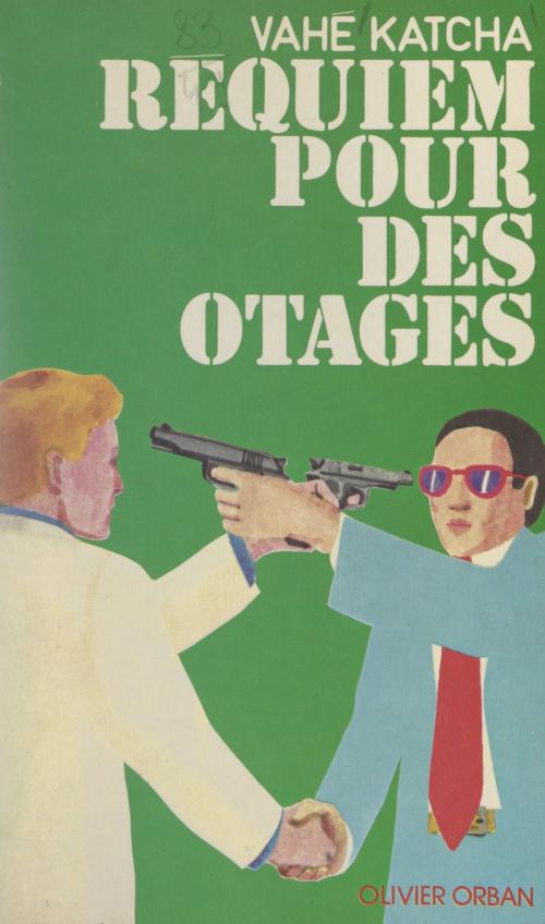 Cover of the book Requiem pour des otages by Vahé Katcha, FeniXX réédition numérique