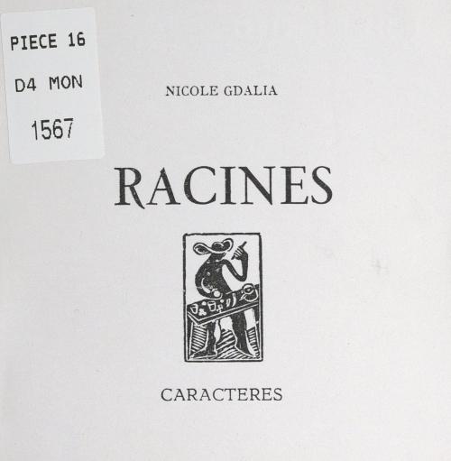 Cover of the book Racines by Nicole Gdalia, Bruno Durocher, Caractères (réédition numérique FeniXX)