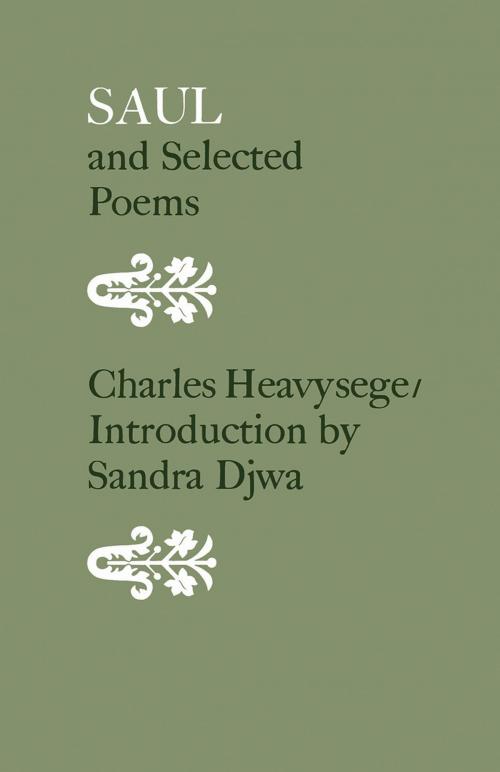 Cover of the book Saul and Selected Poems by Charles Heavysege, University of Toronto Press, Scholarly Publishing Division