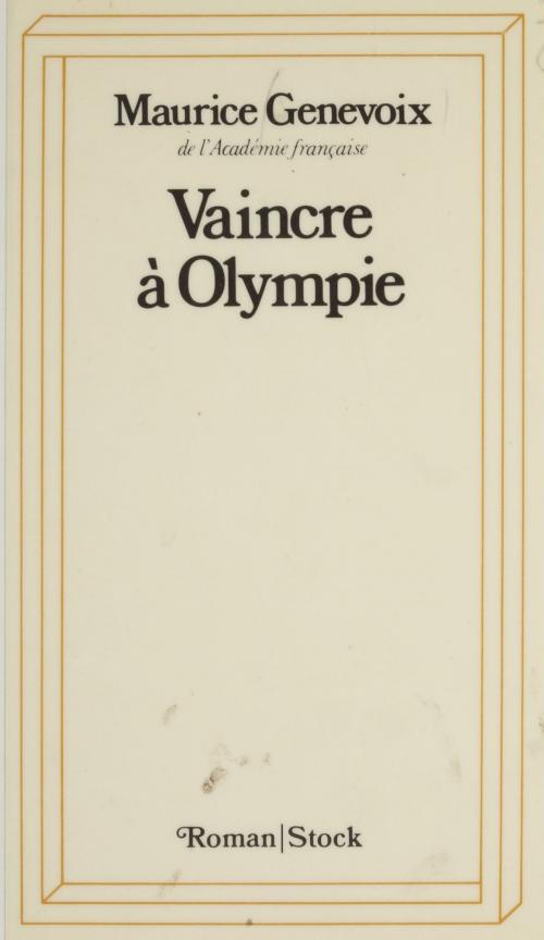 Cover of the book Vaincre à Olympie by Maurice Genevoix, Stock (réédition numérique FeniXX)