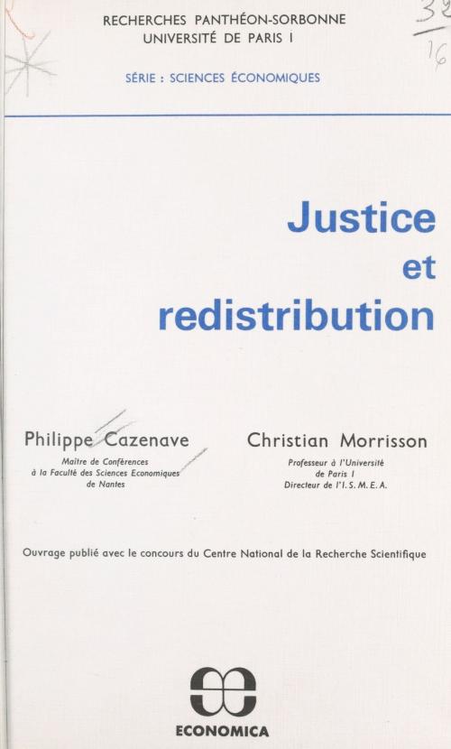 Cover of the book Justice et redistribution by Christian Morrisson, FeniXX réédition numérique