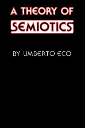Book cover of A Theory of Semiotics