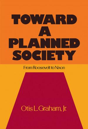 Cover of the book Toward a Planned Society by Kate Fitzpatrick-Harnish