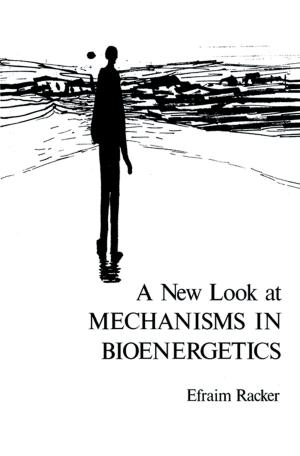 Cover of the book A New Look at Mechanisms in Bioenergetics by A. Kurucz, F. Wolter, M. Zakharyaschev, Dov M. Gabbay