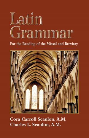 Cover of the book Latin Grammar by Rev. Fr. Paul O'Sullivan O.P.