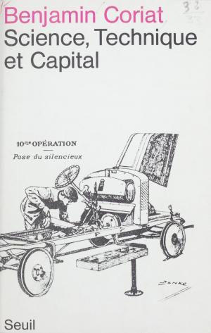 Cover of the book Science, technique et capital by Tony Cartano, Brigitte Massot