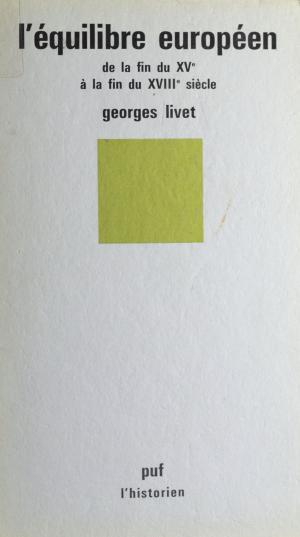 Cover of the book L'équilibre européen by Michel Delon