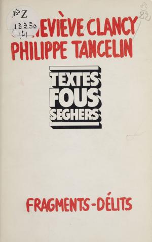 Cover of the book Fragments - Délits by Michel Philibert, Paul Ricoeur, André Robinet