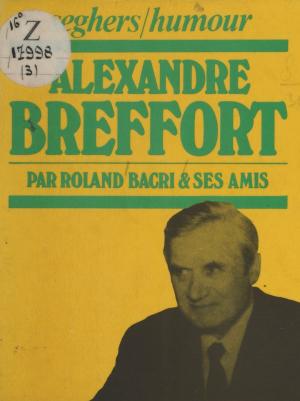 Cover of the book Alexandre Breffort by Vincent-Mansour Monteil